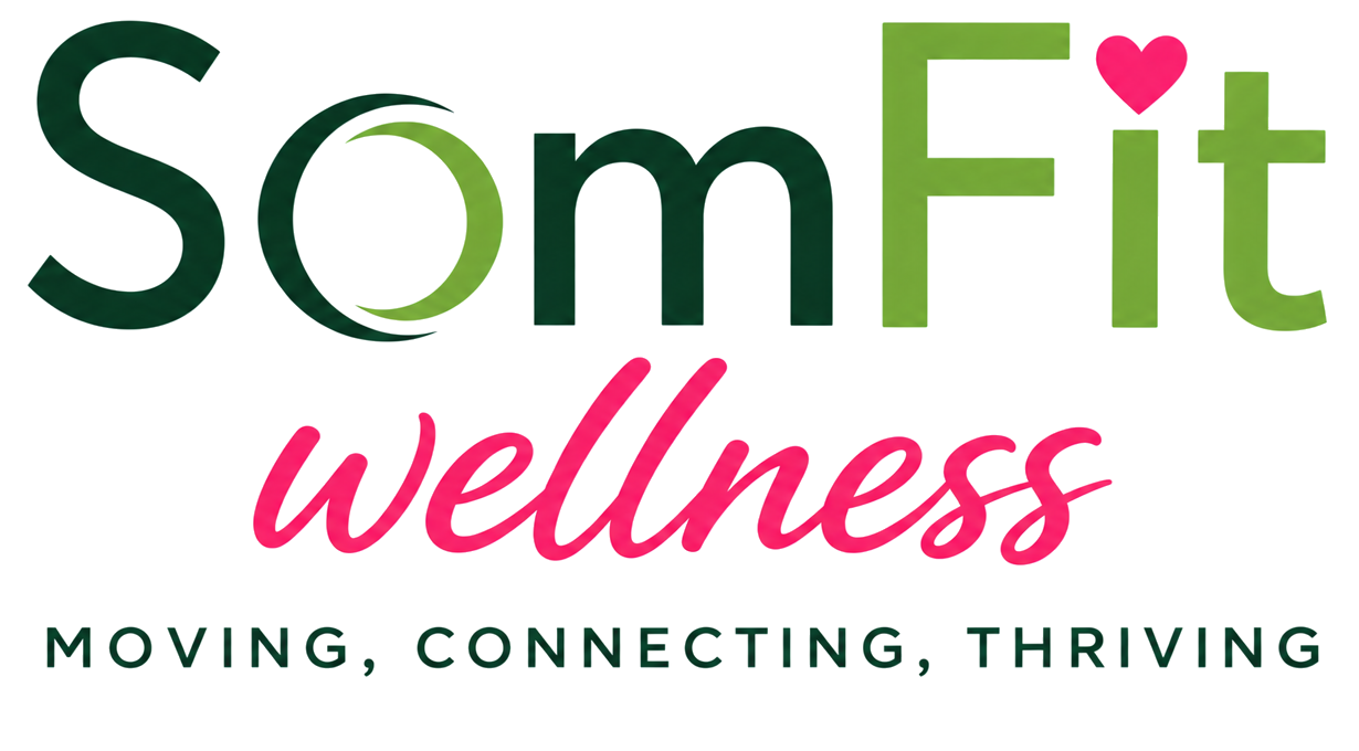 SomFit Wellness - MOVING, CONNECTING, THRIVING